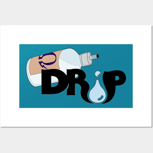 drip Posters and Art